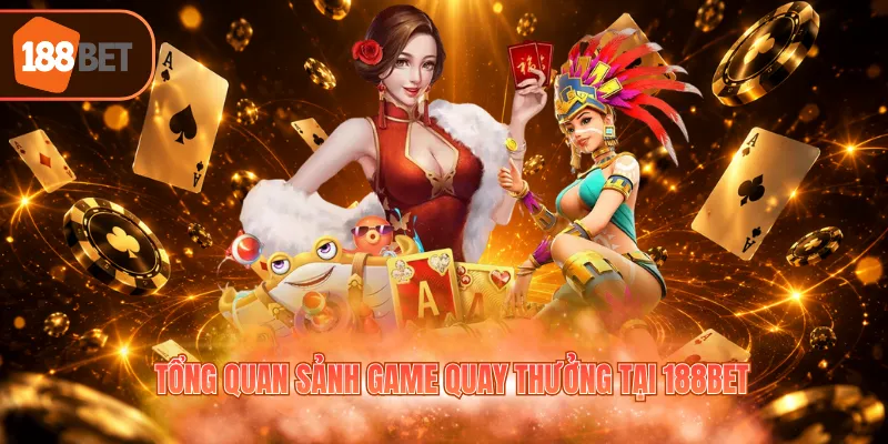 Tổng quan sảnh game nổ hũ 188BET